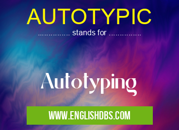 AUTOTYPIC