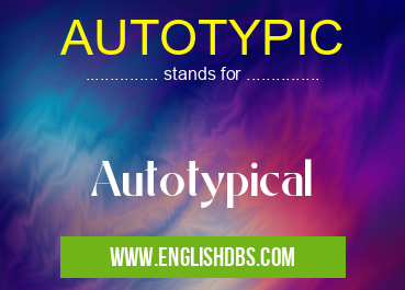 AUTOTYPIC