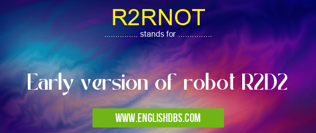 R2RNOT
