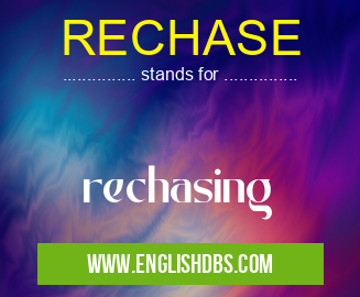 RECHASE