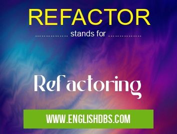 REFACTOR