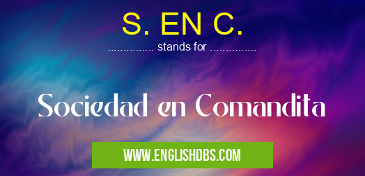 S. EN C.