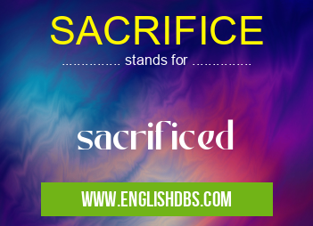 SACRIFICE