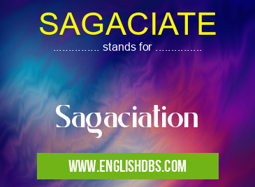 SAGACIATE