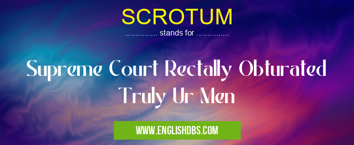 SCROTUM