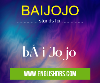 BAIJOJO