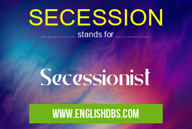 SECESSION