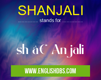 SHANJALI