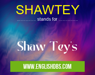 SHAWTEY