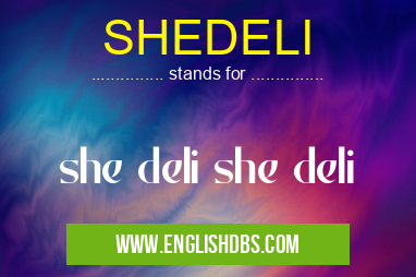 SHEDELI