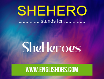 SHEHERO