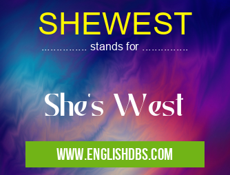 SHEWEST