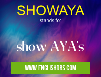 SHOWAYA
