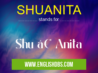 SHUANITA