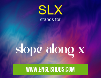 SLX