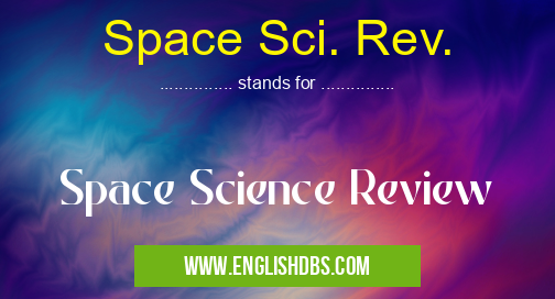 Space Sci. Rev.