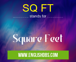 SQ FT