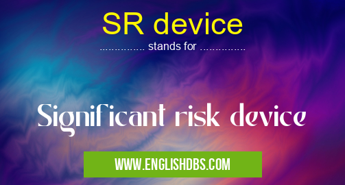 SR device