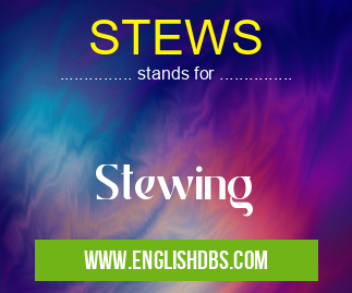 STEWS