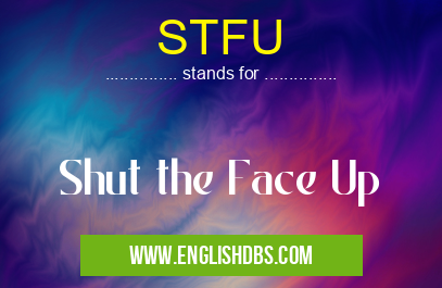 STFU