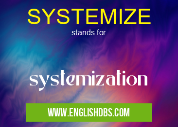 SYSTEMIZE