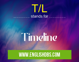 T/L