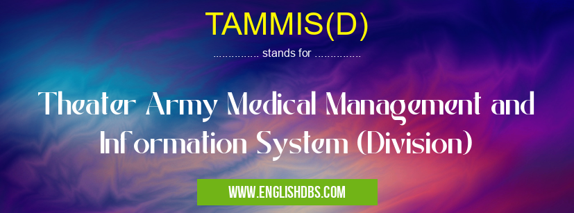 TAMMIS(D)