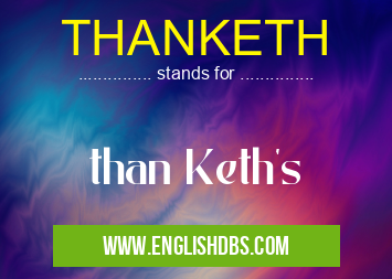 THANKETH