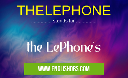 THELEPHONE