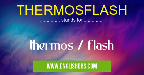 THERMOSFLASH