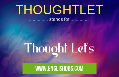 THOUGHTLET
