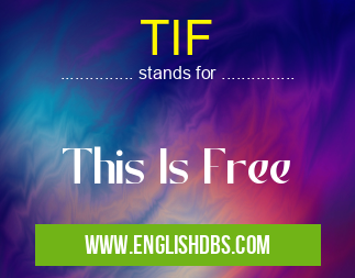 TIF