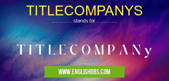 TITLECOMPANYS