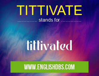 TITTIVATE
