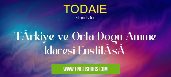 TODAIE