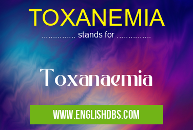 TOXANEMIA