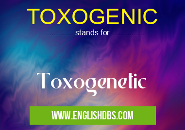 TOXOGENIC