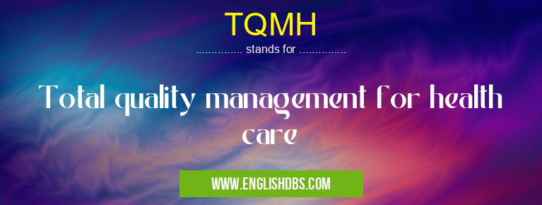 TQMH