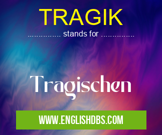 TRAGIK