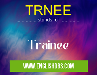 TRNEE