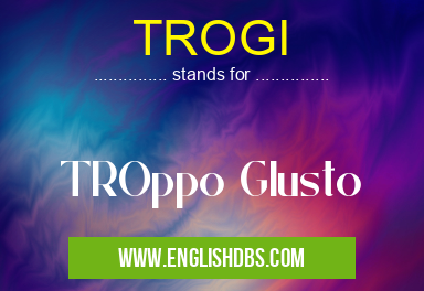 TROGI