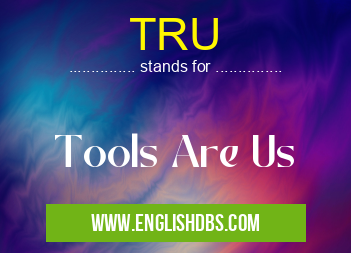 TRU