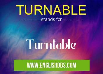 TURNABLE