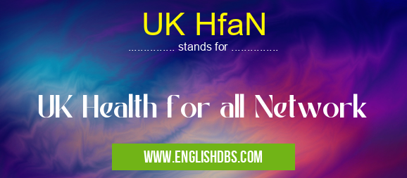 UK HfaN
