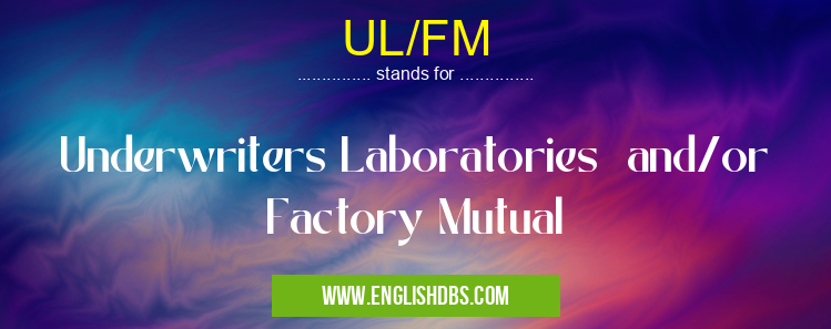 UL/FM