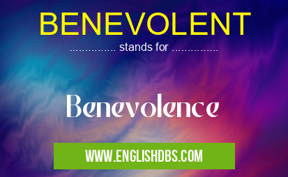 BENEVOLENT