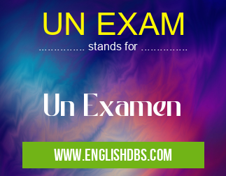 UN EXAM