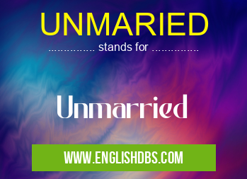UNMARIED