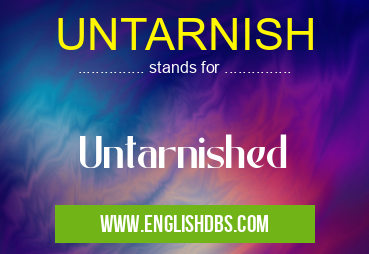 UNTARNISH