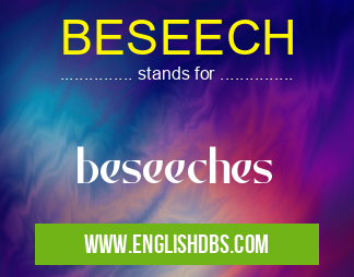 BESEECH